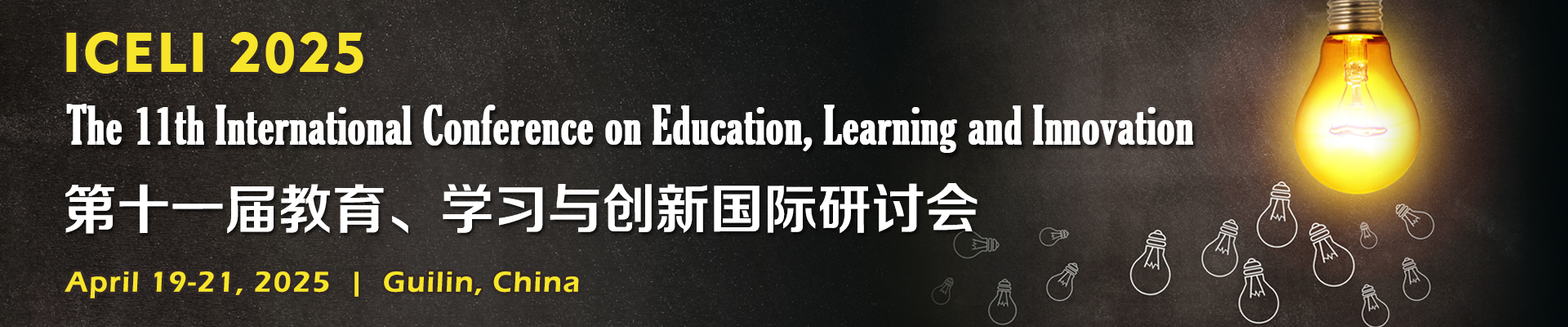 The 11th International Conference on Education, Learning and Innovation（ICELI 2025）, Guilin, Guangxi, China