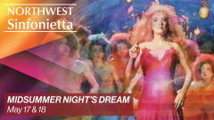 Northwest Sinfonietta: Midsummer Night's Dream