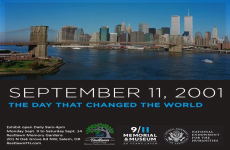 "September 11, 2001: The Day That Changed the World" exhibit, Salem, Oregon, United States