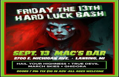 Hard Luck Bash, Lansing, Michigan, United States