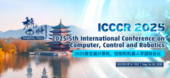 2025 5th International Conference on Computer, Control and Robotics  (ICCCR 2025)