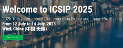 2025 10th International Conference on Signal and Image Processing (ICSIP 2025)