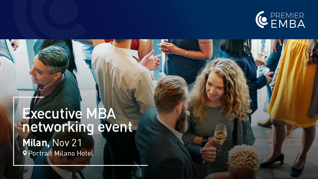 Meet Top Business Schools at the Premier EMBA Event in Milan, Milan, Italy