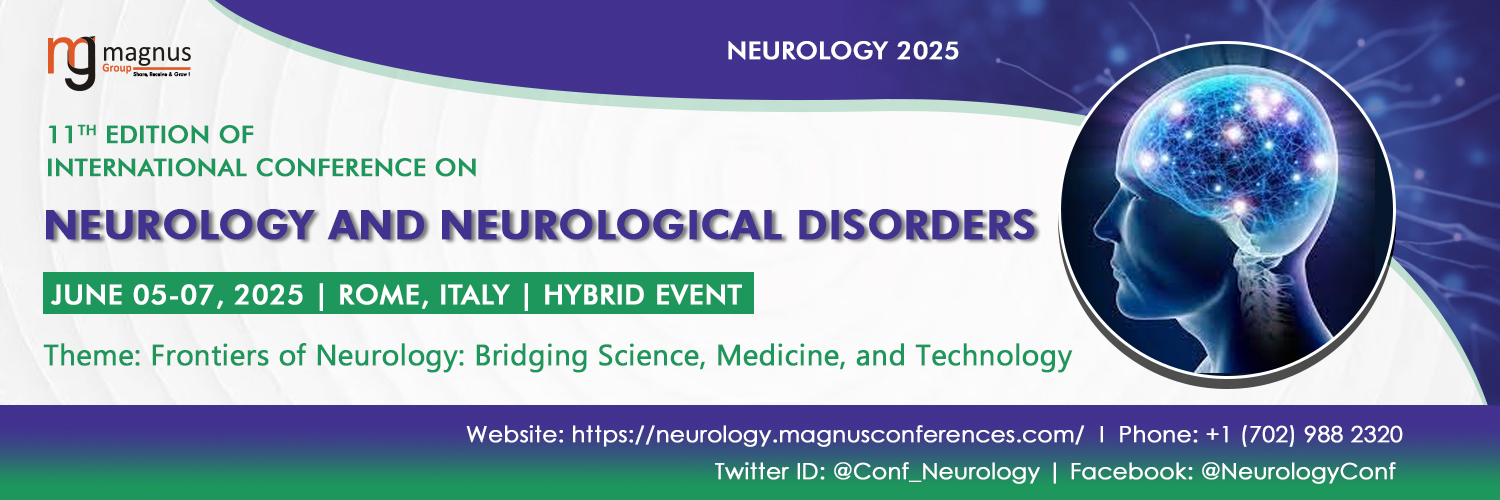 11th Edition of International Conference on Neurology and Neurological Disorders, Rome, Lazio, Italy