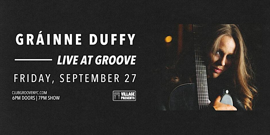 GRAINNE DUFFY - LIVE AT GROOVE, New York, United States