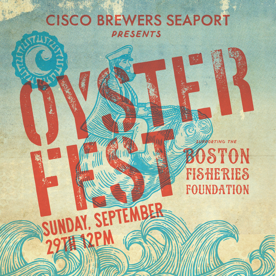 Cisco Seaport Oysterfest Supporting the Boston Fisheries Foundation, Boston, Massachusetts, United States