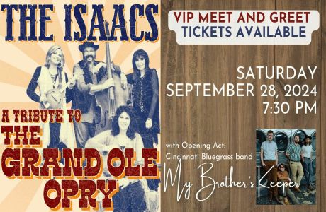 The Isaacs - A Tribute to The Grand Ole Opry. With My Brother's Keeper, Wilmington, Ohio, United States
