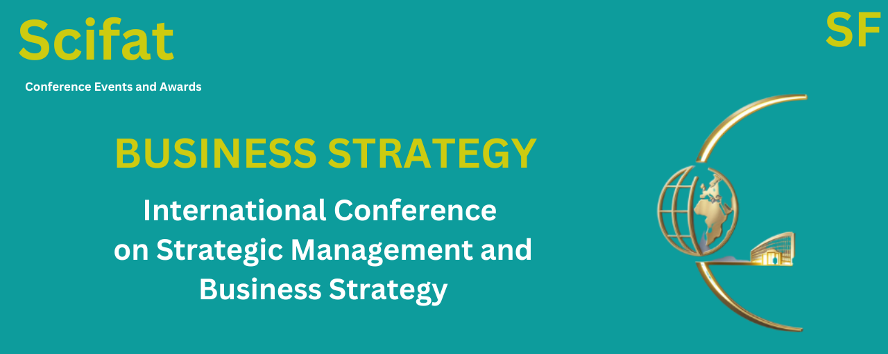 17th Edition of International Conference on Strategic Management and Business Strategy, Online Event