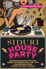 Siduri Wines 30th Anniversary Celebration