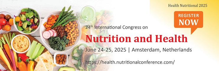24th International Congress on  Nutrition and Health June 24-25, 2025 Amsterdam, Netherlands, Amsterdam, Netherlands, Netherlands