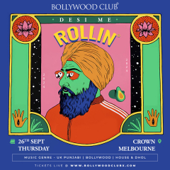 Desi Me Rollin at Crown Melbourne