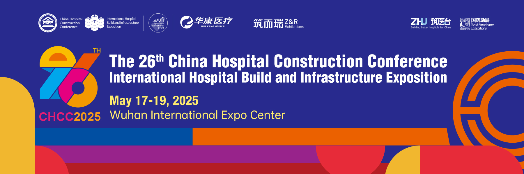 26th China Hospital Construction Conference & International Hospital Build and Infrastructure Exposition (CHCC2025), Wuhan, Hubei, China