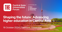 THE Central Asia Universities Forum 2024 | Tashkent, Uzbekistan | 16 October