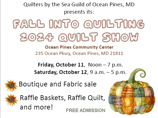 Quilters by the Sea Guild's 2024 Quilt Show, Ocean Pines, Maryland, United States