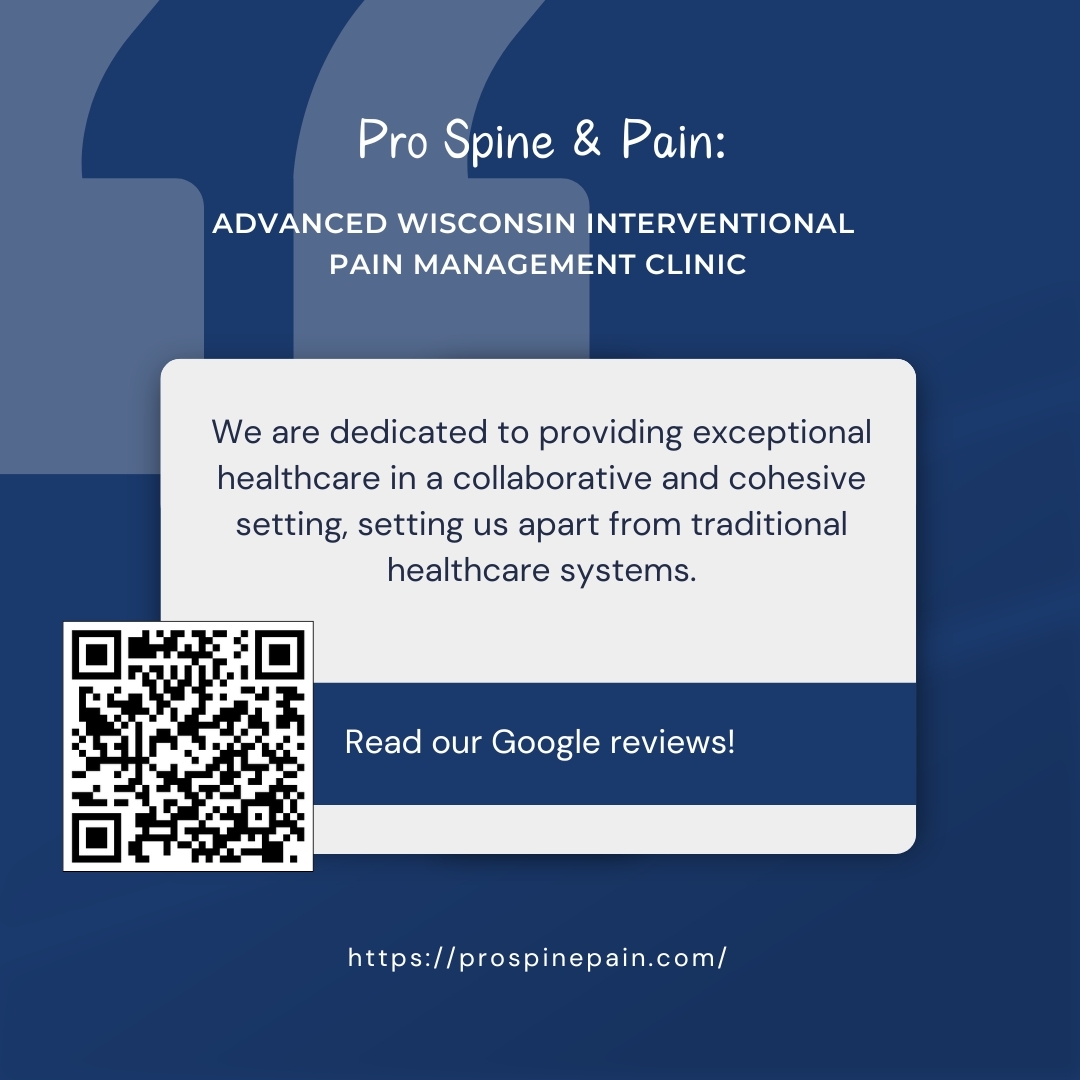 Advantages of Services in Pro Spine & Pain, Madison, Wisconsin, United States