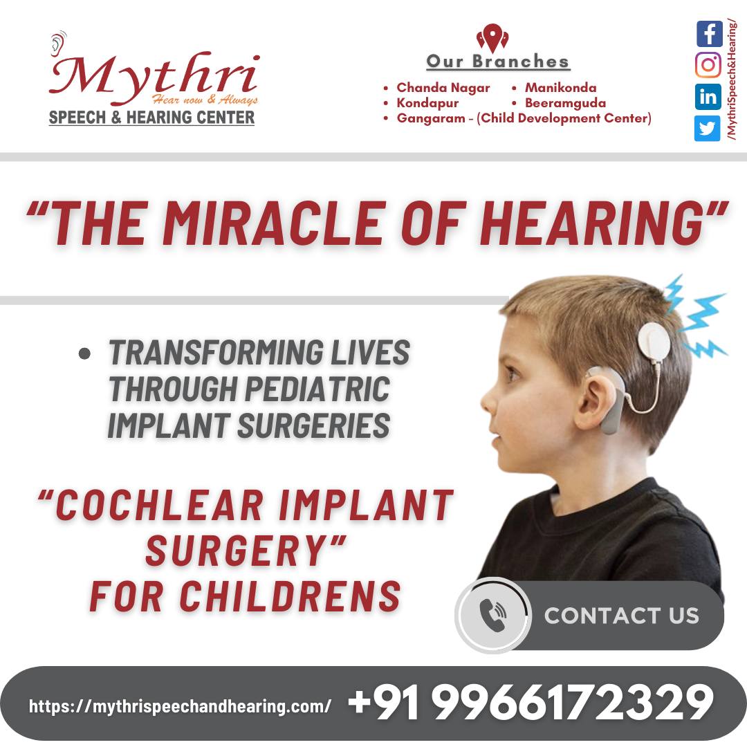 Cochlear Implants | Cochlear Implants Assessment | Cochlear Implant Surgery in Hyderabad, Hyderabad, Telangana, India
