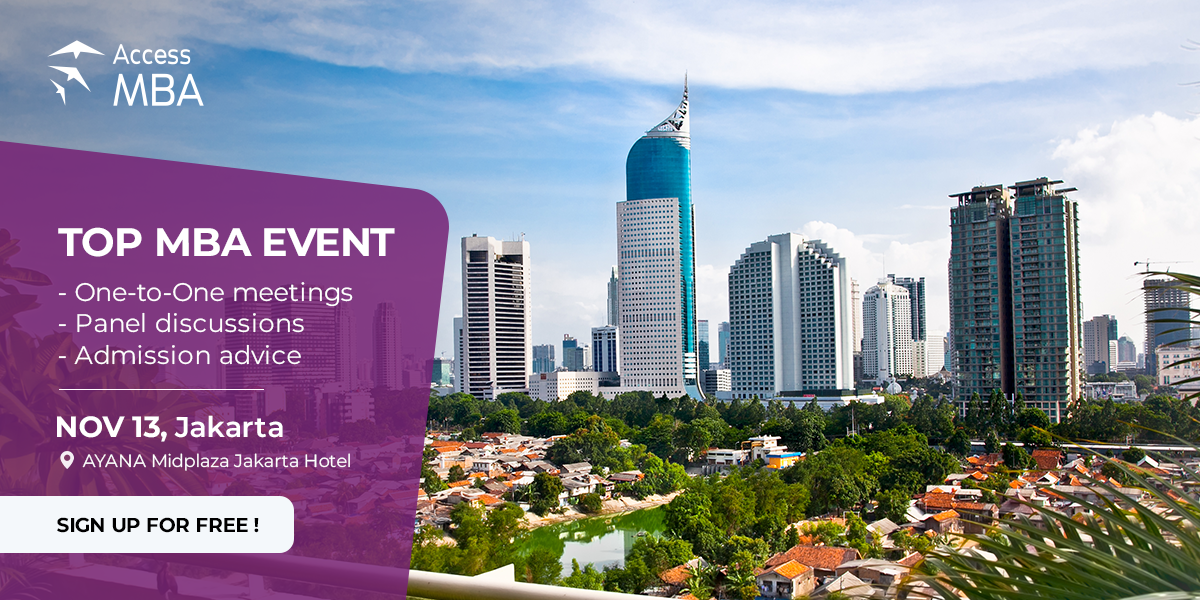 HEAD TOWARDS YOUR NEW LIFE AT THE ACCESS MBA EVENT IN JAKARTA, 13 NOVEMBER, Central Jakarta, Jakarta, Indonesia