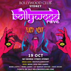 BOLLYWOOD RAVE at Club 80 Proof, Sydney