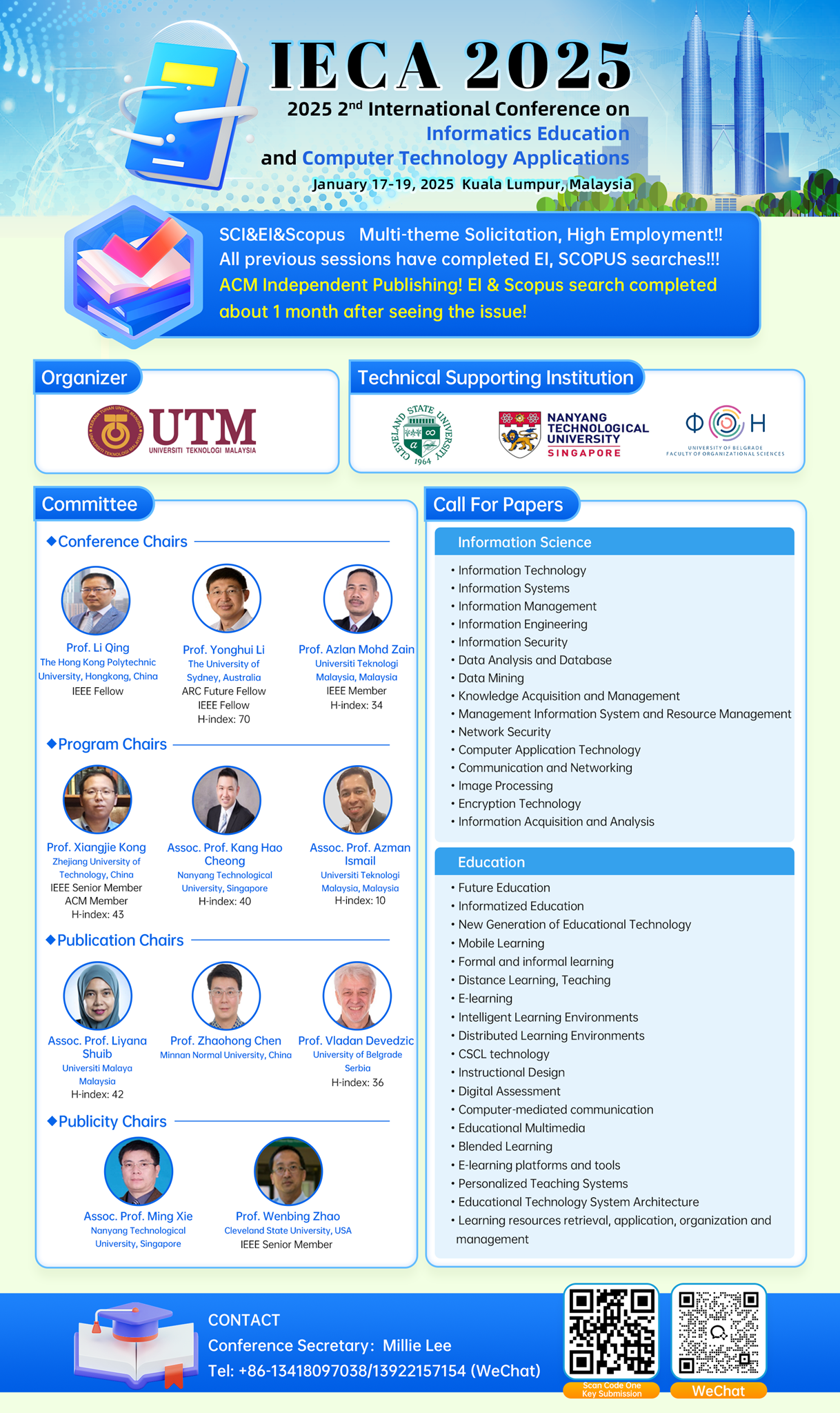 2025 2nd International Conference on Informatics Education and Computer Technology Applications (IECA 2025), Kuala Lumpur, Malaysia