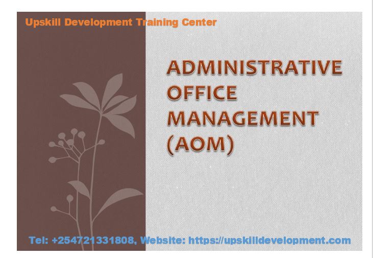 Administrative Officer and Executive Assistants Course, Nairobi, Kenya