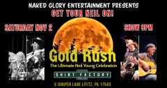 GOLD RUSH: A Neil Young Tribute At Lititz Shirt Factory Nov. 2