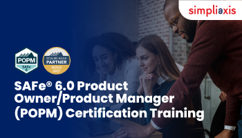 SAFe® 6.0 Product Owner/Product Manager (POPM) 30 November - 01 December,2024 From Keith Wilson, Online Event