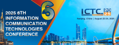 2025 6th Information Communication Technologies Conference (ICTC 2025)