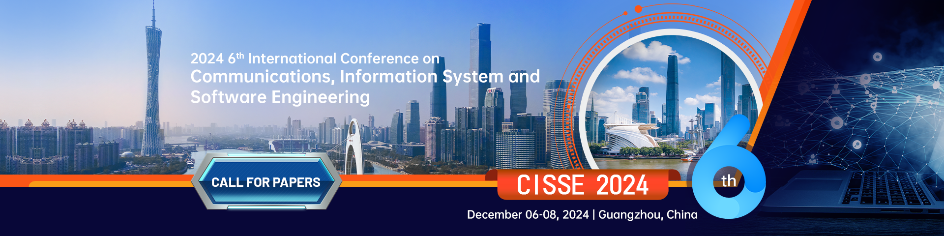 2024 6th International Conference on Communications, Information System and Software Engineering (CISSE 2024), Guanghzou, Guangdong, China