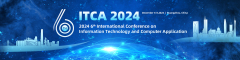 2024 6th International Conference on Information Technology and Computer Application (ITCA 2024)