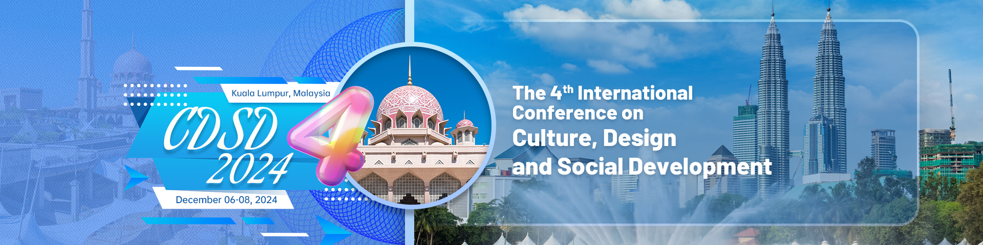 The 4th International Conference on Culture, Design and Social Development (CDSD 2024), Kuala Lumpur, Malaysia