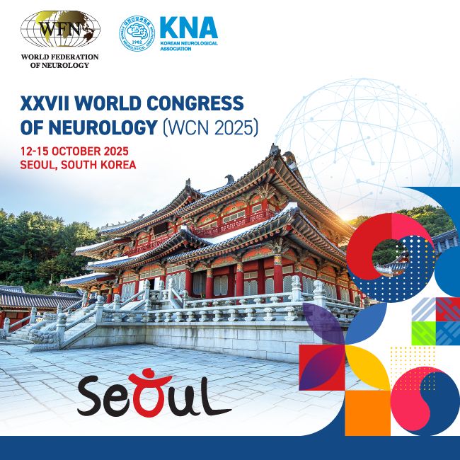 XXVII World Congress of Neurology (WCN 2025), Seoul, South korea