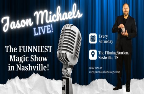 Jason Michaels Live - The Funniest Magic Show in Nashville, Nashville, Tennessee, United States