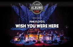 Classic Albums Live: Pink Floyd's "Wish You Were Here"