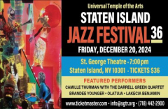 UTA Staten Island JAZZ Festival 36 Returns to the St. George Theatre