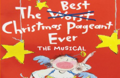 The Best Christmas Pageant Ever: The Musical