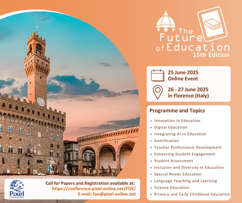 FOE 2025 | The Future of Education 15th Edition, International Conference, FLORENCE, Toscana, Italy