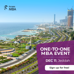 TOP MBA GUIDANCE IS RESERVED FOR YOU AT THE ACCESS MBA EVENT IN JEDDAH, 11 DECEMBER