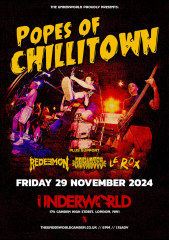 POPES OF CHILLITOWN at The Underworld - London