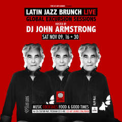 LatIn Jazz Brunch Live - DJ John Armstrong Global Excursion Sessions