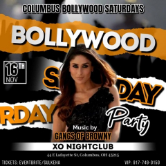 COLUMBUS BOLLYWOOD SATURDAYS NIGHTLIFE