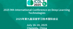 2025 9th International Conference on Deep Learning Technologies (ICDLT 2025)