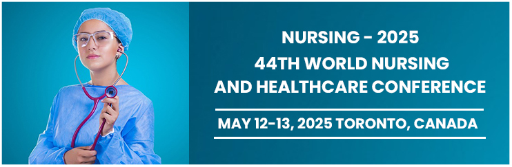 44th World Nursing and Healthcare Conference, Toronto, Canada, Canada