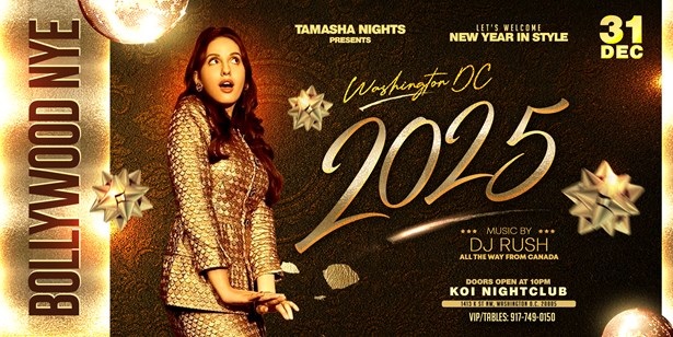 D.C. NASHA BOLLYWOOD NYE 2025 AT KOI NIGHTCLUB, Washington,Washington, D.C,United States