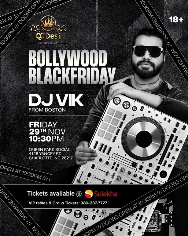 Bollywood Black Friday with DJ Vik in Charlotte, Charlotte, North Carolina, United States