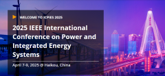 2025 IEEE International Conference on Power and Integrated Energy Systems (ICPIES 2025)