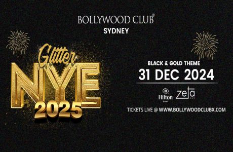 BOLLYWOOD CLUB PRESENTS GLITTER NYE 2025 at Zeta Bar Hilton, Sydney, Sydney, New South Wales, Australia