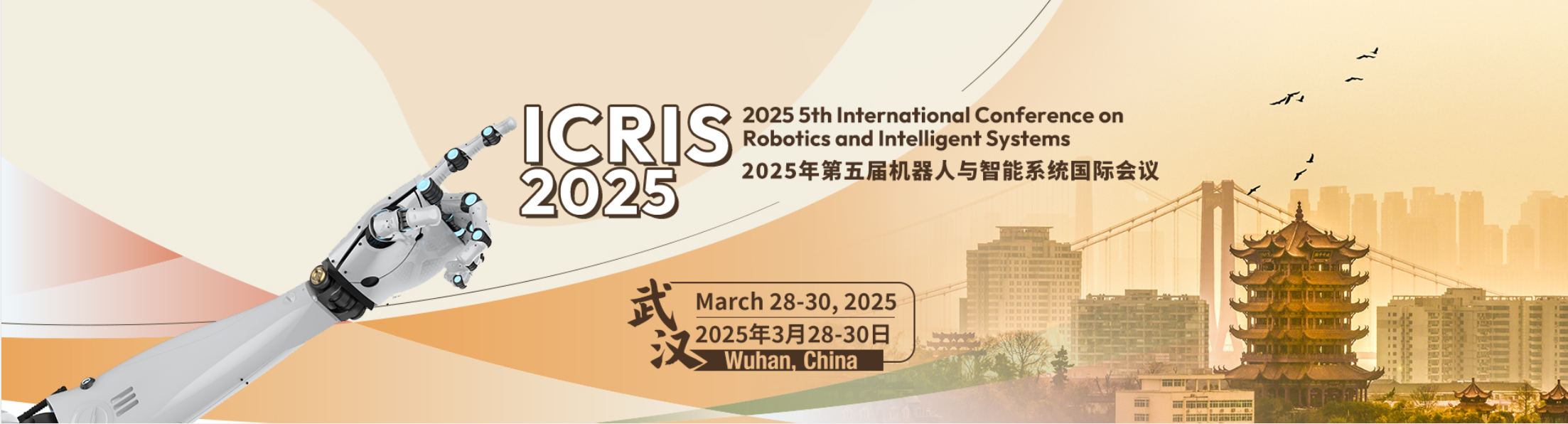 2025 The 5th International Conference on Robotics and Intelligent Systems (ICRIS 2025), Wuhan, Hubei, China