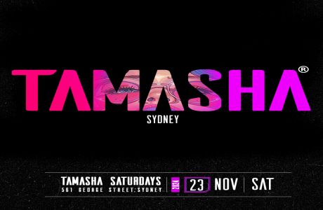 TAMASHA Saturdays at 561 George Street, Sydney, New South Wales, Australia