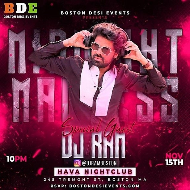 Midnight Madness - DESI FRIDAYS HAVA w/Dj RAM, Boston, Maine, United States