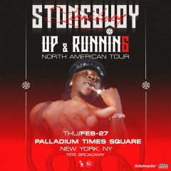 STONEBWOY - UP AND RUNNIN6 Tour will be in NYC at Palladium Times Square on February 27, 2025